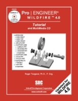 Pro/Engineer Tutorial Wildfire 4 0 and MultiMedia CD артикул 11694a.